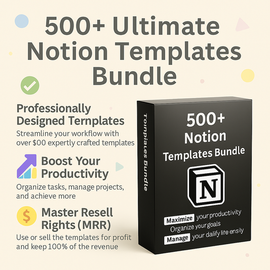 500+ Ultimate Notion Templates Bundle – MRR Included